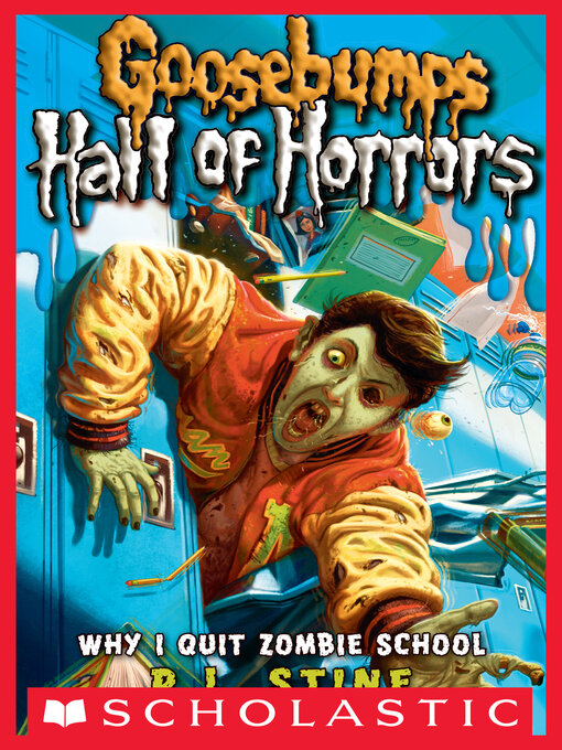 Title details for Why I Quit Zombie School by R. L. Stine - Wait list